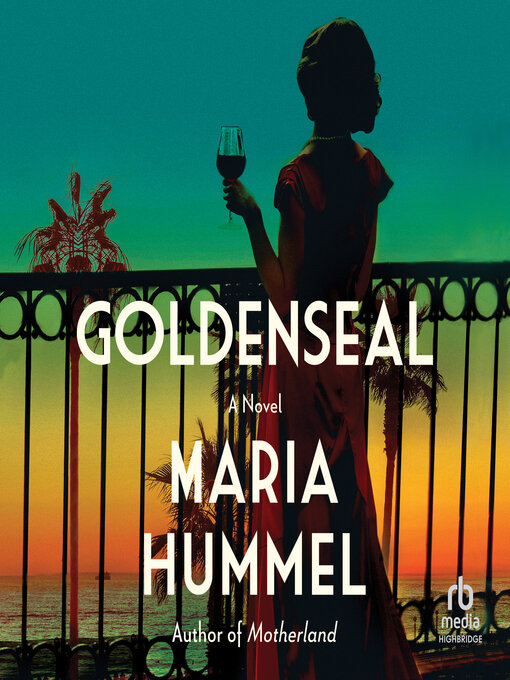 Title details for Goldenseal by Maria Hummel - Wait list
